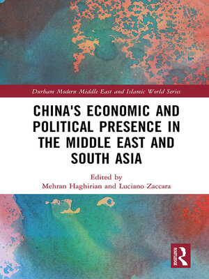 cover image of China's Economic and Political Presence in the Middle East and South Asia